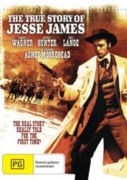 THE TRUE STORY OF JESSE JAMES – A VERDADEIRA HISTÓRIA DE JESSE JAMES – 1957