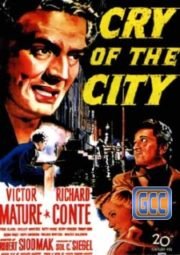 DOWNLOAD / ASSISTIR CRY OF THE CITY - UMA VIDA MARCADA - 1948