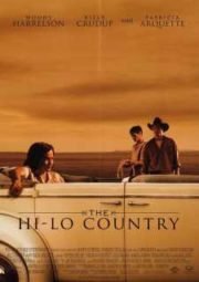 THE HI-LO COUNTRY – TERRA DE PAIXÕES – 1998
