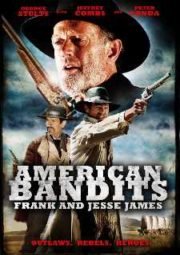 AMERICAN BANDITS FRANK AND JESSE JAMES – FRANK E JESSE JAMES – 2010