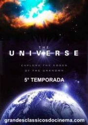 THE UNIVERSE – O UNIVERSO – 5° TEMPORADA – 2010