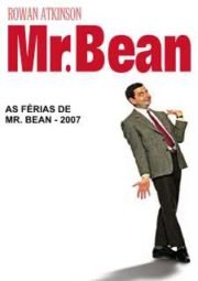 MR. BEAN’S HOLIDAY – AS FÉRIAS DE MR. BEAN – 2007