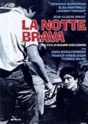 LA NOTTE BRAVA – THE BIG NIGHT – A LONGA NOITE DE LOUCURAS – 1959