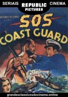 SOS COAST GUARD - GUARDA COSTEIRA ALERTA - 1937