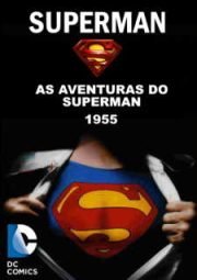 DOWNLOAD / ASSISTIR ADVENTURES OF SUPERMAN - AS AVENTURAS DO SUPER-HOMEM - 3° TEMPORADA - 1955