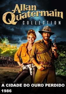 ALLAN QUATERMAIN AND THE LOST CITY OF GOLD - ALLAN QUATERMAIN  E A CIDADE DO OURO PERDIDO - 1986