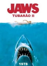 JAWS 2 – TUBARÃO 2 – 1978