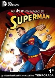 THE NEW ADVENTURES OF SUPERMAN – AS NOVAS AVENTURAS DO SUPERMAN – 1° TEMPORADA – 1966 A 1967