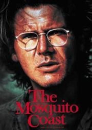 THE MOSQUITO COAST – A COSTA DO MOSQUITO – 1986