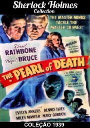DOWNLOAD / ASSISTIR SHERLOCK HOLMES THE PEARL OF DEATH - SHERLOCK HOLMES A PÉROLA DA MORTE - 1944