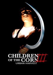 CHILDREN OF THE CORN 3 URBAN HARVEST - COLHEITA MALDITA 3 - 1995